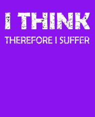 3383x4192-I-think-Therefore-I-suffer-distressed