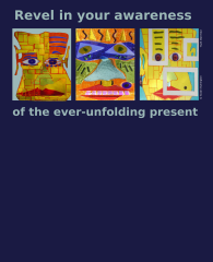 3383x4192-RevelInYourAwarenessOfTheEver-UnfoldingPresent-blueTxt