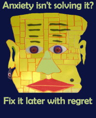 Anxiety-not-solving-things-Fix-it-later-with-regret-3383x4192