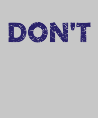DONT-black-distressed-bckgrnd