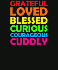 Grateful-loved-blessed-curious-courageous-cuddly-bckgrnd