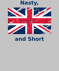 Nasty-British-and-Short-BlueText-30-bckgrnd