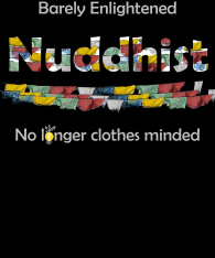 Nuddhist-Barely-enlightened-No-longer-clothes-minded-color-bckg