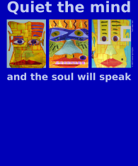 Quiet-the-mind-and-the-soul-will-speak-bckgrnd