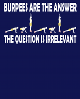 Burpees-are-the-answer-The-question-is-irrelevant-v2-3383x4192