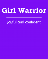 “Truth Well Told” brand Girl Warrior "joyful and confident" empowerment T-shirt