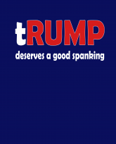 tRUMP deserves a good spanking-3383x4192