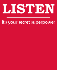 ListiningIsMySuperpower-capsWhitebold-3383x4192