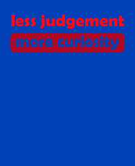 less-judgement-more-curiosity-3383x4192